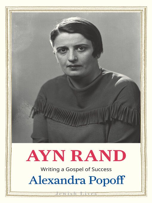 Title details for Ayn Rand by Alexandra Popoff - Wait list